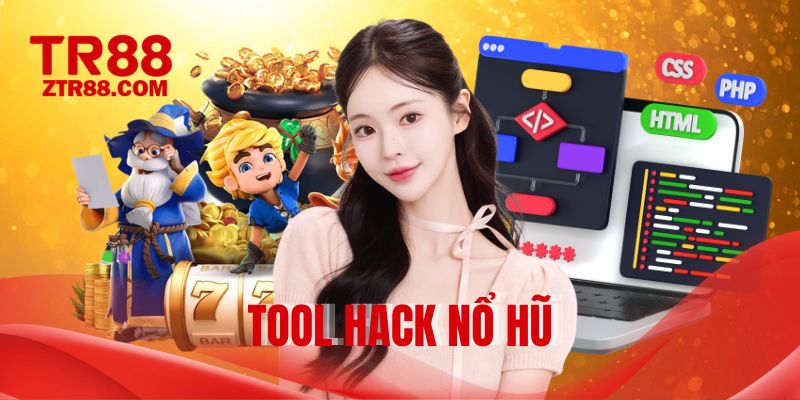 tool hack nổ hũ